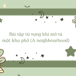 Từ vựng khi mô tả một khu phố