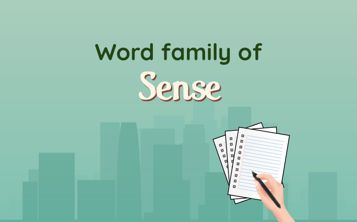 Word Formation của Sense – Nghĩa và Ví dụ chi tiết