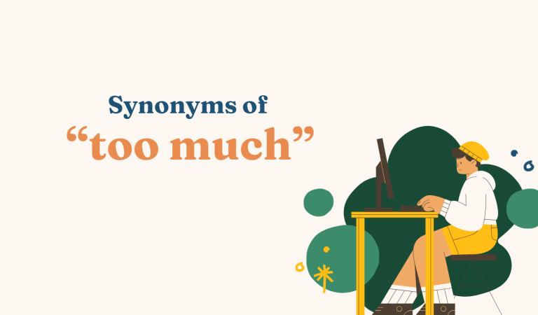 Synonyms of “too much”